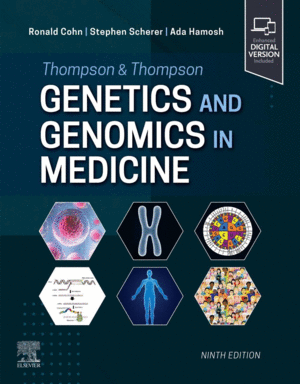 THOMPSON & THOMPSON GENETICS AND GENOMICS IN MEDICINE. 9TH EDITION