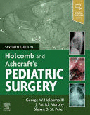 HOLCOMB AND ASHCRAFT'S PEDIATRIC SURGERY. 7TH EDITION