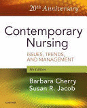 CONTEMPORARY NURSING. ISSUES, TRENDS, & MANAGEMENT. 8TH EDITION