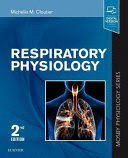RESPIRATORY PHYSIOLOGY (MOSBY PHYSIOLOGY SERIES). 2ND EDITION