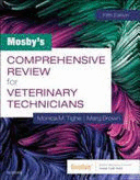 MOSBY´S COMPREHENSIVE REVIEW FOR VETERINARY TECHNICIANS. 5TH EDITION