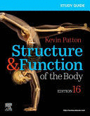 STUDY GUIDE FOR STRUCTURE & FUNCTION OF THE BODY, 16TH EDITION