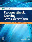 PERIANESTHESIA NURSING CORE CURRICULUM, 4TH EDITION