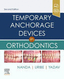 TEMPORARY ANCHORAGE DEVICES IN ORTHODONTICS. 2ND EDITION