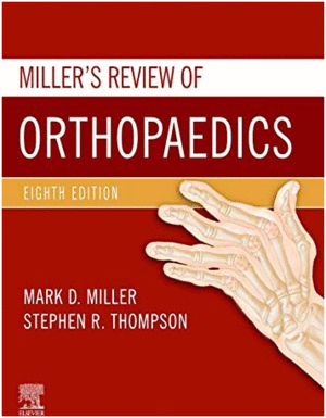 MILLER'S REVIEW OF ORTHOPAEDICS. 8TH EDITION