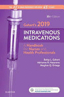 GAHARTS 2019 INTRAVENOUS MEDICATIONS. A HANDBOOK FOR NURSES AND HEALTH PROFESSIONALS