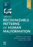SMITH'S RECOGNIZABLE PATTERNS OF HUMAN MALFORMATION. 8TH EDITION