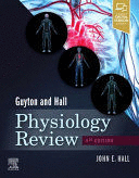 GUYTON & HALL PHYSIOLOGY REVIEW. 4TH EDITION