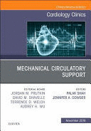 MECHANICAL CIRCULATORY SUPPORT (AN ISSUE OF CARDIOLOGY CLINICS)