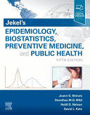 JEKEL´S EPIDEMIOLOGY, BIOSTATISTICS, PREVENTIVE MEDICINE, AND PUBLIC HEALTH. 5TH EDITION