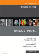 CARDIAC CT IMAGING (AN ISSUE OF RADIOLOGIC CLINICS OF NORTH AMERICA)