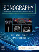 SONOGRAPHY. INTRODUCTION TO NORMAL STRUCTURE AND FUNCTION. 5TH EDITION
