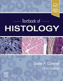 TEXTBOOK OF HISTOLOGY.  5TH EDITION
