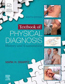 TEXTBOOK OF PHYSICAL DIAGNOSIS. HISTORY AND EXAMINATION