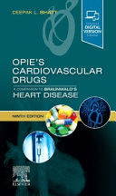OPIE'S CARDIOVASCULAR DRUGS. A COMPANION TO BRAUNWALD'S HEART DISEASE. 9TH EDITION