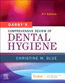 DARBY’S COMPREHENSIVE REVIEW OF DENTAL HYGIENE. 9TH EDITION