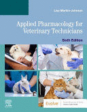 APPLIED PHARMACOLOGY FOR VETERINARY TECHNICIANS. 6TH EDITION