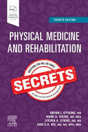 PHYSICAL MEDICINE AND REHABILITATION SECRETS. 4TH EDITION