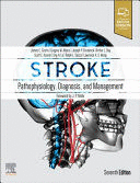 STROKE. PATHOPHYSIOLOGY, DIAGNOSIS, AND MANAGEMENT (INCLUDES DIGITAL VERSION). 7TH EDITION