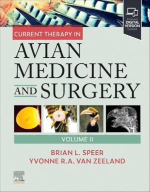 CURRENT THERAPY IN AVIAN MEDICINE AND SURGERY.  VOLUME II