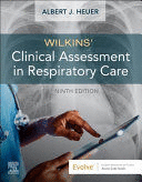 WILKINS' CLINICAL ASSESSMENT IN RESPIRATORY CARE. 9TH EDITION