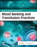 BASIC AND APPLIED CONCEPTS OF BLOOD BANKING AND TRANSFUSION PRACTICES. 5TH EDITION