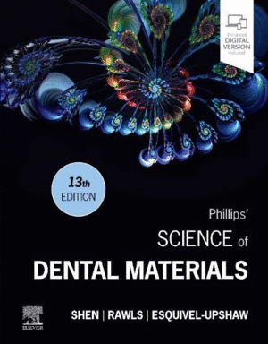 PHILLIPS' SCIENCE OF DENTAL MATERIALS. 13TH EDITION