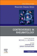 CONTROVERSIES IN RHEUMATOLOGY (AN ISSUE OF RHEUMATIC DISEASE CLINICS OF NORTH AMERICA)