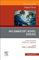 INFLAMMATORY BOWEL DISEASE, AN ISSUE OF SURGICAL CLINICS , VOLUME99-6