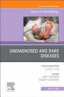 UNDIAGNOSED AND RARE DISEASES (AN ISSUE OF CLINICS IN PERINATOLOGY)