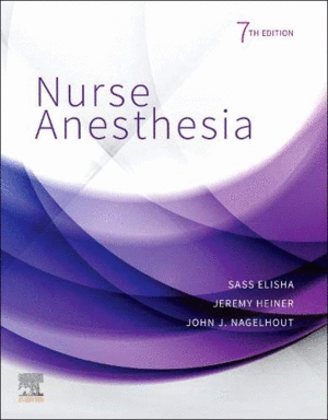 NURSE ANESTHESIA. 7TH EDITION