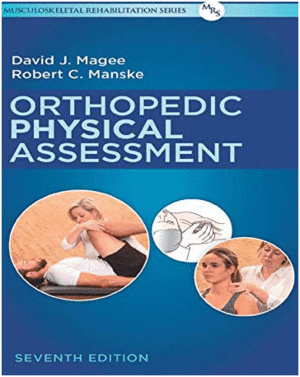ORTHOPEDIC PHYSICAL ASSESSMENT. 7TH EDITION