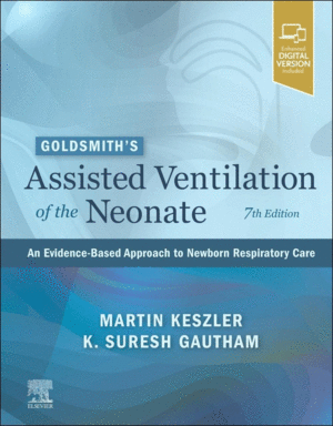 GOLDSMITHS ASSISTED VENTILATION OF THE NEONATE. 7TH EDITION