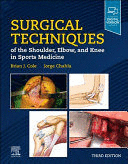 SURGICAL TECHNIQUES OF THE SHOULDER, ELBOW, AND KNEE IN SPORTS MEDICINE. 3RD EDITION