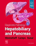 DIAGNOSTIC PATHOLOGY. HEPATOBILIARY AND PANCREAS. 3RD EDITION