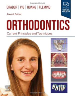 ORTHODONTICS. CURRENT PRINCIPLES AND TECHNIQUES. 7TH EDITION