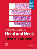 DIAGNOSTIC PATHOLOGY: HEAD AND NECK. 3RD EDITION