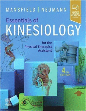 ESSENTIALS OF KINESIOLOGY FOR THE PHYSICAL THERAPIST ASSISTANT. 4TH EDITION