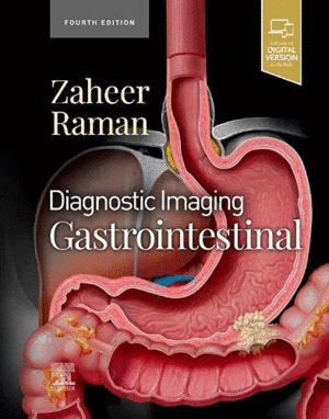 DIAGNOSTIC IMAGING: GASTROINTESTINAL. 4TH EDITION