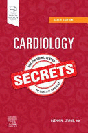 CARDIOLOGY SECRETS. 6TH EDITION