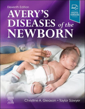 AVERY'S DISEASES OF THE NEWBORN. 11TH EDITION