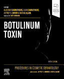 PROCEDURES IN COSMETIC DERMATOLOGY: BOTULINUM TOXIN, 5TH EDITION