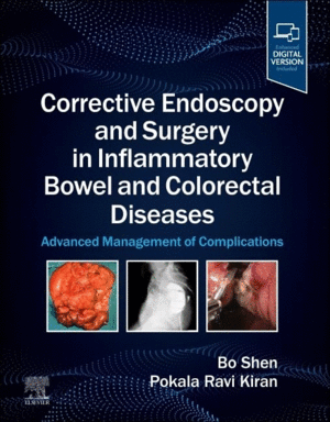 CORRECTIVE ENDOSCOPY AND SURGERY IN INFLAMMATORY BOWEL AND COLORECTAL DISEASES. ADVANCED MANAGEMENT OF COMPLICATIONS