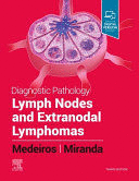 DIAGNOSTIC PATHOLOGY: LYMPH NODES AND EXTRANODAL LYMPHOMAS, 3RD EDITION