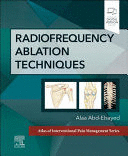 RADIOFREQUENCY ABLATION TECHNIQUES. A VOLUME IN THE ATLAS OF INTERVENTIONAL TECHNIQUES SERIES