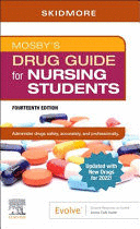 MOSBY'S DRUG GUIDE FOR NURSING STUDENTS WITH 2022 UPDATE. 14TH EDITION