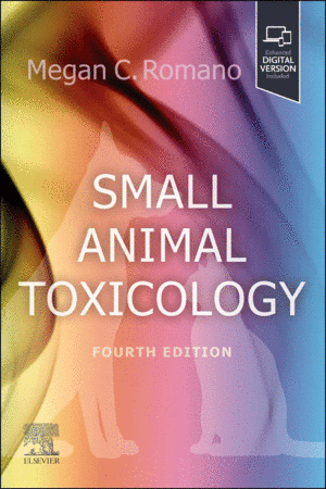 SMALL ANIMAL TOXICOLOGY. 4TH EDITION