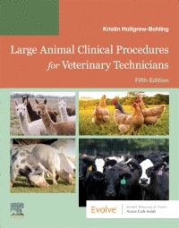 LARGE ANIMAL CLINICAL PROCEDURES FOR VETERINARY TECHNICIANS. 5TH EDITION