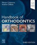 HANDBOOK OF ORTHODONTICS. 3RD EDITION