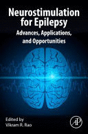 NEUROSTIMULATION FOR EPILEPSY. ADVANCES, APPLICATIONS AND OPPORTUNITIES